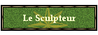 Le Sculpteur